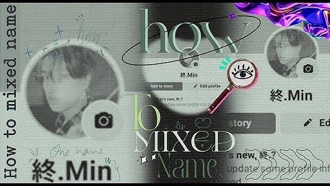 mixed name tutorial step by step