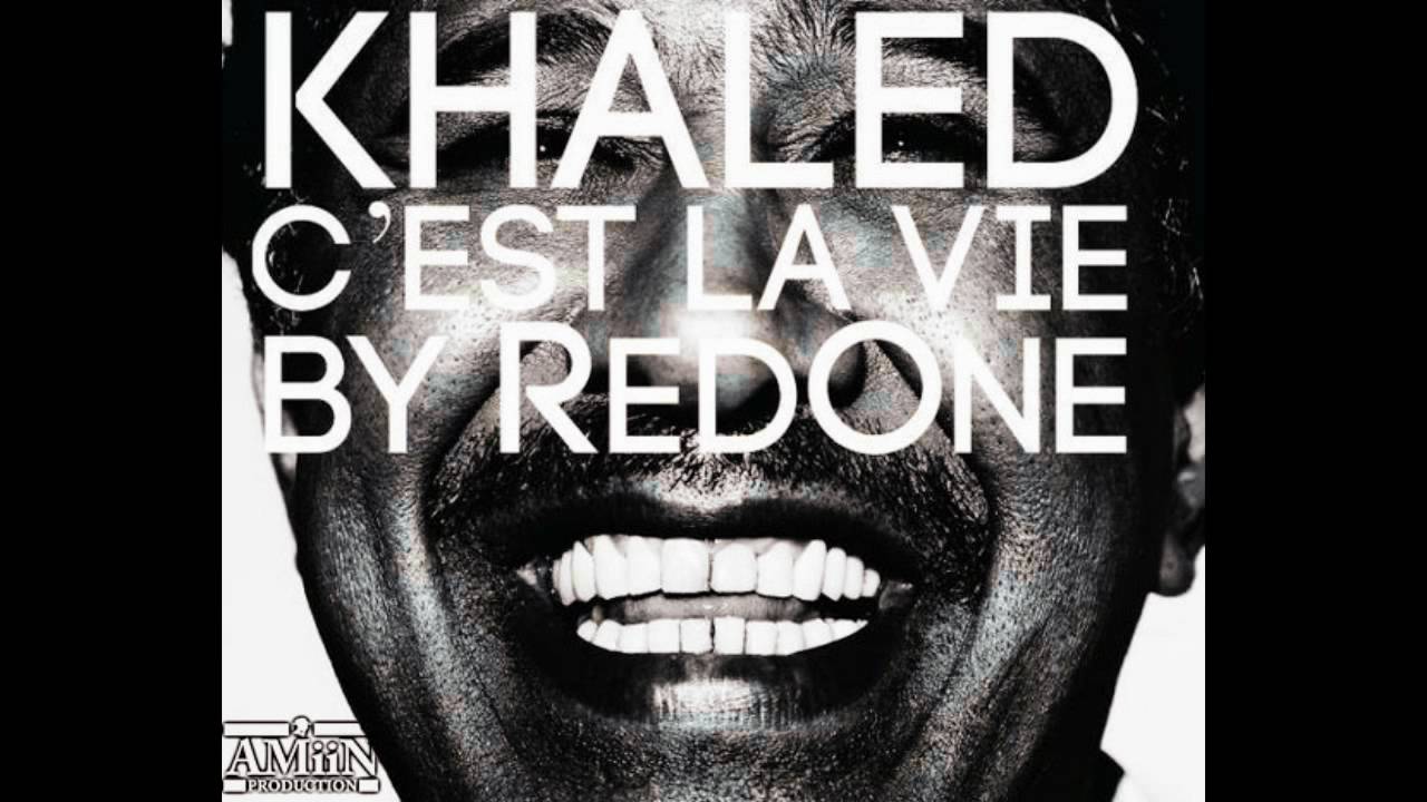 Khaled c est vie