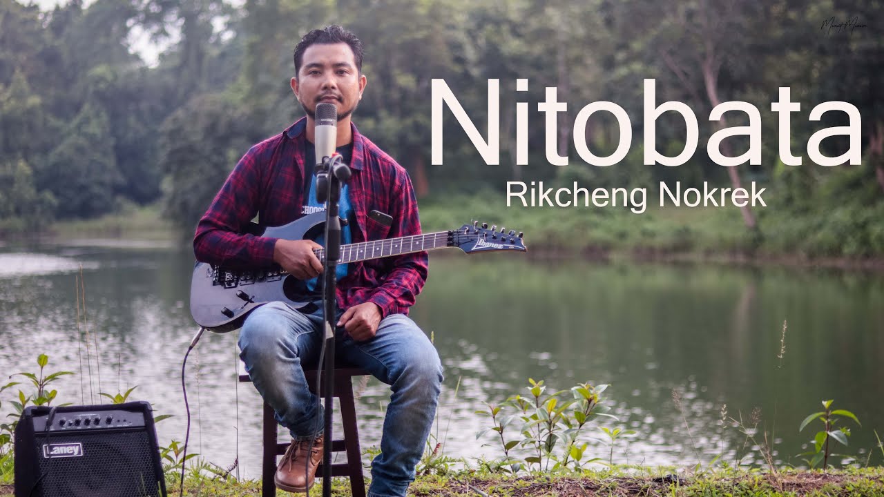 Nitobata  Official Music Video  Rikcheng Nokrek