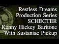 Guitar Overview - The Schecter Kenny Hickey Signature Baritone!