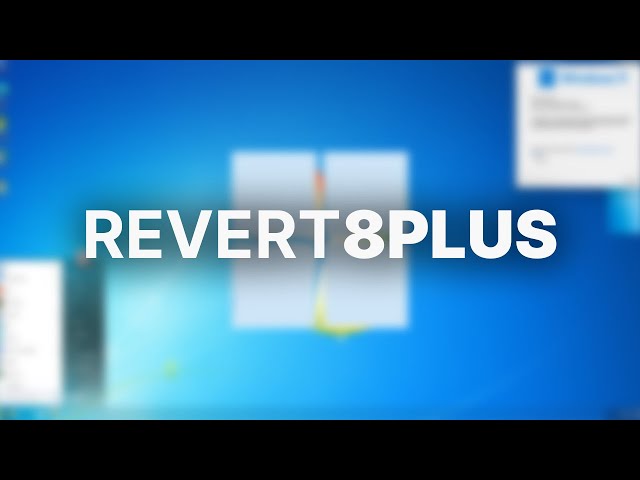 TRANSFORM Windows 11 into Windows 7? - Revert8Plus - YouTube