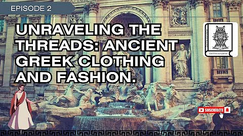 Unraveling the Threads: Ancient Greek Clothing and Fashion. #fashionhistory #viral #history