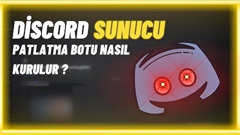 Discord Sunucu Patlatma Botu Altyapısı Nasıl Kurulur ? 2025 %100 FREE ( EN BASİT KURULUM )