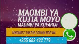 MAOMBI YA KUTIA MOYO, - MAOMBI YA KUFARIJI, - MAOMBI YA USHINDI  USIOGOPE ONDOA WOGA. Maombi ni dawa