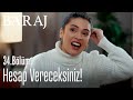 Hesap vereceksiniz! - Baraj 34. Bölüm