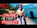 How a luxury cruise liner’s failures resulted in a passenger death | 60 Minutes Australia