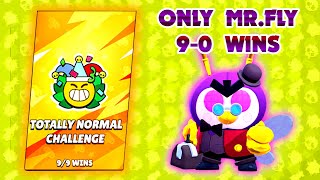 ONLY MR. FLY For Totally Normal Challenge - Brawl Stars