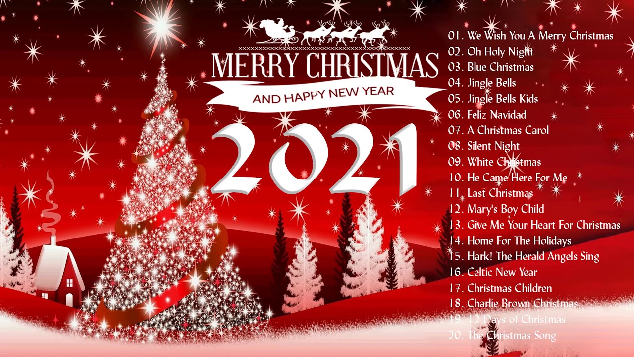 2021年圣诞节快乐 2021年最佳圣诞节歌曲30强 2021年最佳圣诞节歌曲 Youtube