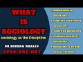 What is Sociology | Sociology As the Discipline |