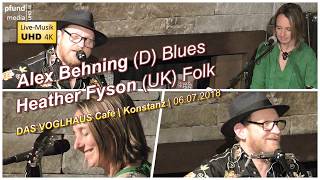 4K UHD | Alex Behning &amp; Heather Fyson - Blues &amp; Folk - Café „Das Voglhaus“ Konstanz