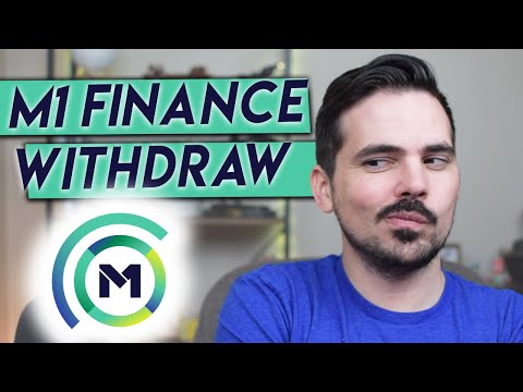 How To Withdraw from M1 Finance