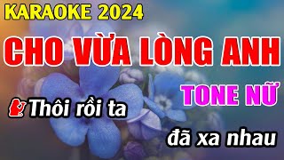 Cho Vừa Lòng Anh Karaoke Tone Nữ ( Am ) Karaoke Tuyệt Phẩm - Beat Mới