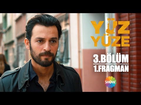 Yüz Yüze 3. Bölüm 1. Fragman