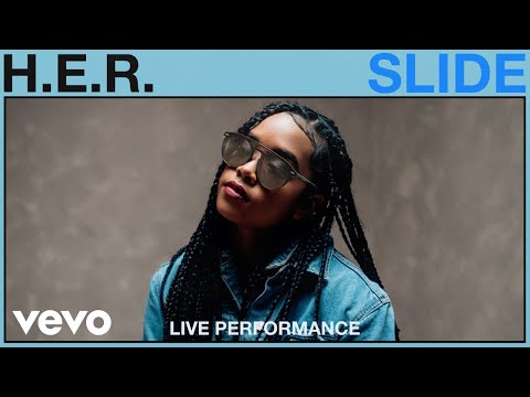 H.E.R. - Slide (Live Performance) | Vevo