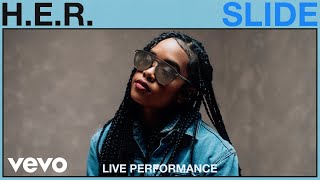 H.E.R. - Slide (Live Performance) | Vevo chords