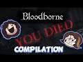 Game Grumps: Bloodborne Death Compilation