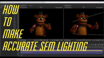 HOW TO MAKE SEMI-ACCURATE FNAF LIGHTING IN SFM