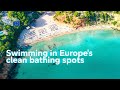 Summer fun europes waters cleaner than ever