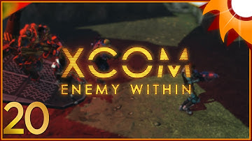 XCOM Enemy Within - Episode 20 ...Mech vs Mech!...