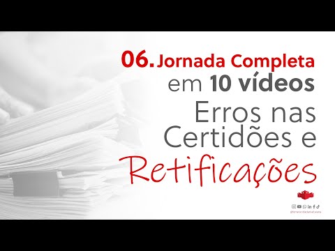 6.  Erros nas Certidões e Retificações