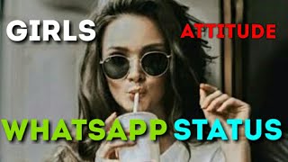 🔥Next Level Girl's Attitude🔥|kya mil gaye tumko khusi| 😎New WhatsApp Status Video 2020😎