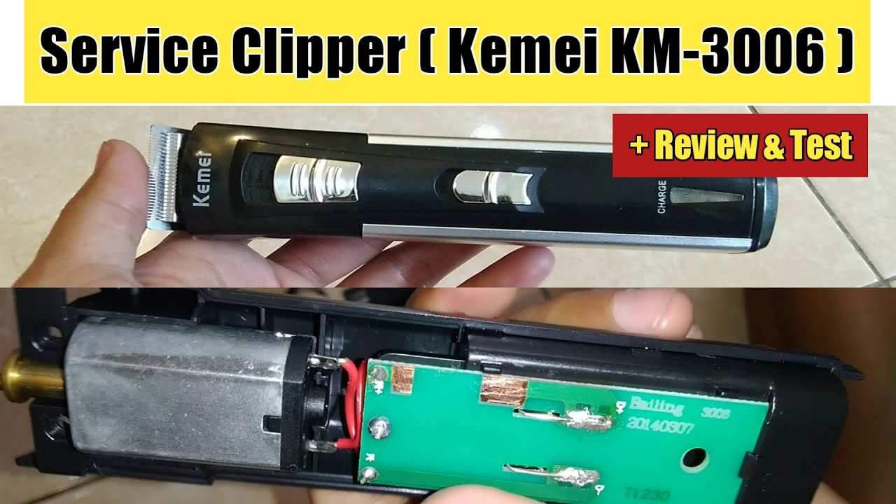 Cara Memperbaiki Clipper Mati Total - Kemei KM 3006
