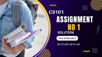 CS101 Assignment No 1 Solution Spring 2022 By AR