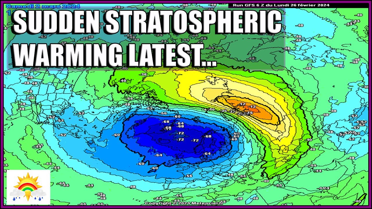 Ten Day Forecast: Sudden Stratospheric Warming Latest + Early March ...