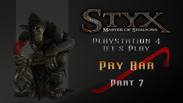 Styx Master of Shadows Walkthrough Gameplay Part 7 The Pry Bar