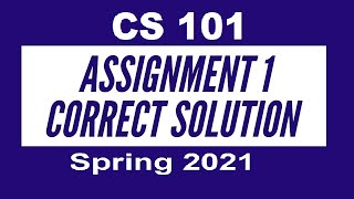 CS101 Assignment 1 Solution 2021| Spring 2021 | VU | CS101 Assignment Solution | Sikho Pakistan