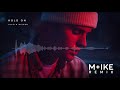 Justin Bieber Hold On M Ike Remix