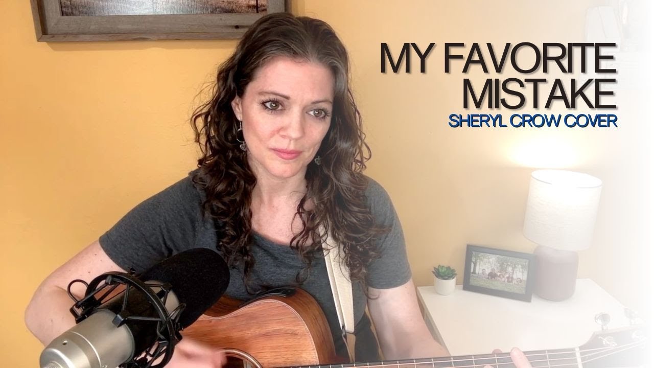 my favourite mistake sheryl crow