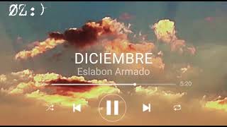 Diciembre-Eslabón Armado (slowed)