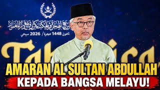 Amaran Al Sultan Abdullah Terhadap Bangsa Melayu di Malaysia!