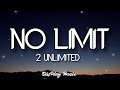 2 unlimited  no limit lyrics