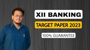 XII Banking Guess Paper 2023 | Banking Target Paper 2023 | important questions | Karachi Board