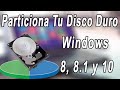 🥇 Crear y eliminar particiones en Windows 10, 8.1, 8 y 7 | Particionar sin formatear ✅