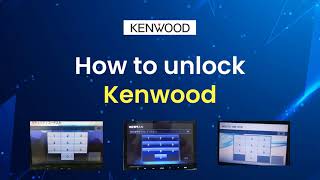 How to unlock kenwood