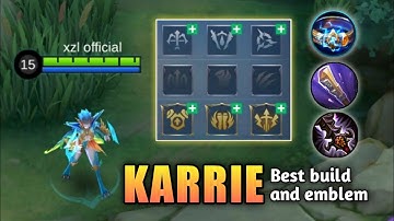 KARRIE NEW SEASON BEST BUILD AND EMBLEM 2023 | MLBB