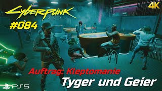 Cyberpunk 2077 #084 • Tyger und Geier • Kleptomanie [PS5*4K60]