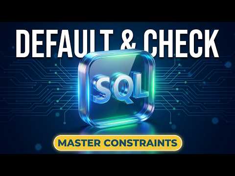 SQL Constraints Tutorial for Beginners : Default vs Check Examples | Live Class Recording