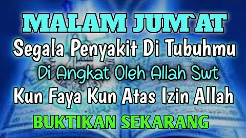 KUN FAYAKUN 🤲 CUKUP PUTAR 1X AY4T INI INSYAALLAH PENY4KIT LANGSUNG S3MBUH TOTAL❗