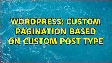 Wordpress: Custom Pagination based on Custom Post Type