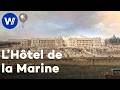 Ref:EJl8a3JVVis L h�tel de la marine, joyaux de l'art � la fran�aise (documentaire complet)