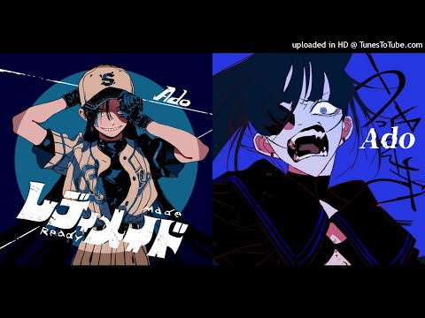 MASHUP | Ado² - Made Ready To Shut Up | C013 Huff