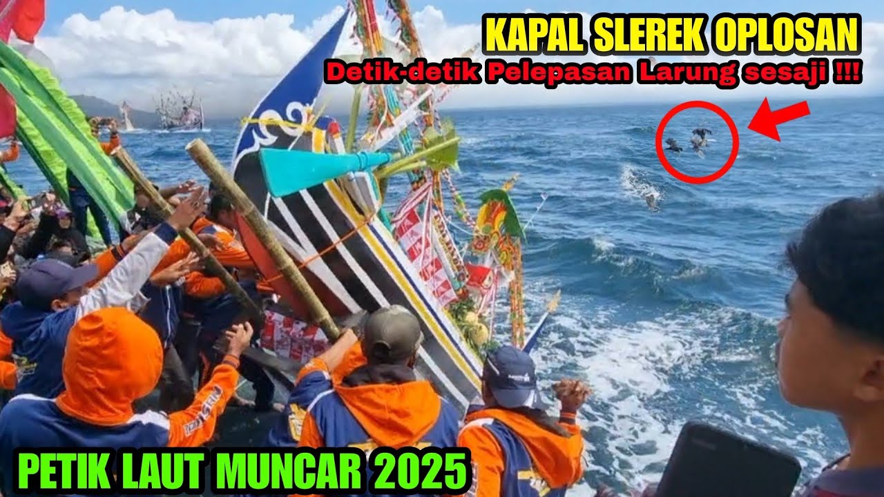 BARU SAJA !!! PELEPASAN LARUNG SESAJI || PETIK LAUT MUNCAR 2025.