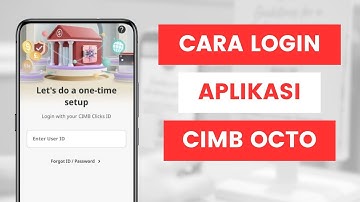 Cara Log Masuk Atau Login Ke Aplikasi CIMB OCTO MY Dan Pautkan Peranti Anda l Kod Rujukan: CRP2K2P05