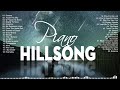 180 Mins Hillsong Worship Instrumental Music 2022🙏Uplifting Christian Piano Music