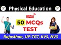 Physical education 50 previous year mcqs test