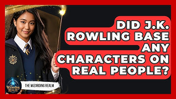 Did J.K. Rowling Base Any Characters on Real People? - The Wizarding Realm